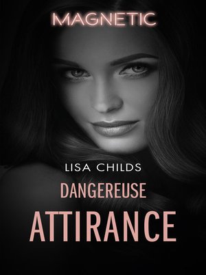 cover image of Dangereuse attirance